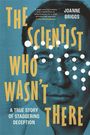 Joanne Briggs: The Scientist Who Wasn't There, Buch
