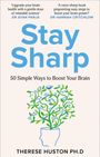 Therese Huston: Stay Sharp, Buch