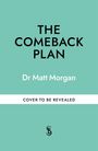 Matt Morgan: The Comeback Plan, Buch