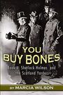 Marcia Wilson: You Buy Bones, Buch
