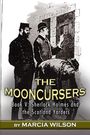 Marcia Wilson: The MoonCursers, Buch