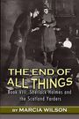 Marcia Wilson: The End of All Things, Buch