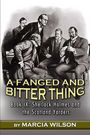 Marcia Wilson: A Fanged and Bitter Thing, Buch