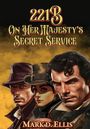 Mark D Ellis: 221B On Her Majesty's Secret Service, Buch