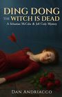 Dan Andriacco: Ding Dong The Witch Is Dead, Buch