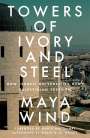 Maya Wind: Towers of Ivory and Steel, Buch