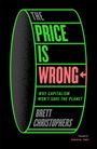 Brett Christophers: The Price is Wrong, Buch