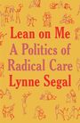 Lynne Segal: Lean on Me, Buch