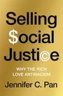 Jennifer C. Pan: Selling Social Justice, Buch