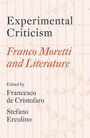Francesco de Cristofaro: Experimental Criticism: Franco Moretti and Literature, Buch