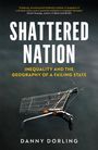 Danny Dorling: Shattered Nation, Buch