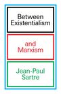 Jean-Paul Sartre: Between Existentialism and Marxism, Buch