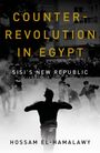 "Counter-Revolution in Egypt: Sisi's New Republic" von Hossam El-Hamalawy. Schwarz-weißes Foto mit Protestszene.
