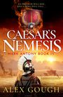 Text: "An Emperor Will Rise, and a Hero Will Fall... Caesar's Nemesis Mark Antony Book IV Alex Gough."  
Ein römischer Soldat am Meer, brennende Schiffe im Hintergrund.