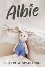 Sparrow Spaulding: Albie, Buch