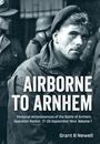 Grant Newell: Airborne to Arnhem, Buch
