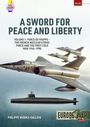 Philippe Wodka-Gallien: A Sword for Peace and Liberty Volume 1, Buch