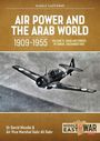 Gabr Ali Nicolle: Air Power and the Arab World 1909-1955, Volume 9, Buch