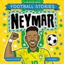 Simon Mugford: Football Stories: Neymar, Buch