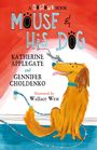 Gennifer Choldenko: Mouse and His Dog, Buch