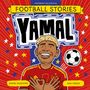 "FOOTBALL STORIES YAMAL" in kräftigen Buchstaben auf einem bunten Hintergrund. Ein lächelnder Junge in Fußballtrikot.