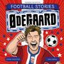 Simon Mugford: Football Stories: Ødegaard, Buch