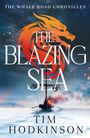 Tim Hodkinson: The Blazing Sea, Buch