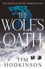 Titel: "THE WOLF'S OATH" von Tim Hodkinson. Verschneite Berglandschaft, Gruppe von Kriegern, blauer Wolf im Hintergrund.