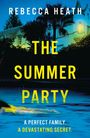 Rebecca Heath: The Summer Party, Buch