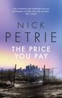Nick Petrie: The Price You Pay, Buch