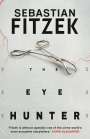 Sebastian Fitzek: The Eye Hunter, Buch
