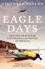 Victoria Taylor: Eagle Days, Buch
