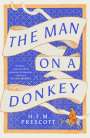 H.F.M. Prescott: The Man on a Donkey, Buch