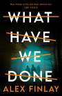 Alex Finlay: What Have We Done, Buch