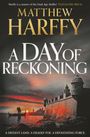 Matthew Harffy: A Day of Reckoning, Buch