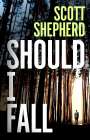 Scott Shepherd: Should I Fall, Buch