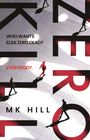 M.K. Hill: Zero Kill, Buch