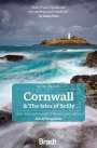 Kirsty Fergusson: Cornwall & the Isles of Scilly: Local, characterful guides to Britain's Special Places, Buch