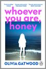 Olivia Gatwood: Whoever You Are, Honey, Buch