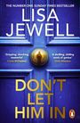 Lisa Jewell: Don't Let Him In, Buch