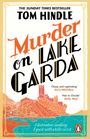 Tom Hindle: Murder on Lake Garda, Buch