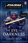 George Mann: Star Wars: The Eye of Darkness (The High Republic), Buch