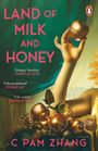 C. Pam Zhang: Land of Milk and Honey, Buch