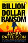 James Patterson: Billion-Dollar Ransom, Buch