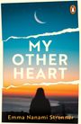 „MY OTHER HEART“ und „Emma Nanami Strenner“. Eine Silhouette vor einem farbigen Sonnenuntergang mit Mondsichel. Logo oben rechts.