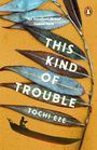 Tochi Eze: This Kind of Trouble, Buch