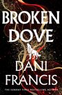 „BROKEN DOVE“ und „DANI FRANCIS“ in großer Schrift. Ein heulender Wolf vor abstraktem Hintergrund mit roten und goldenen Linien.