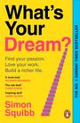 Simon Squibb: What's Your Dream?, Buch