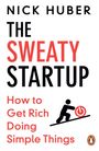 Nick Huber: The Sweaty Startup, Buch