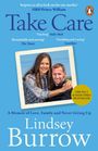 Lindsey Burrow: Take Care, Buch